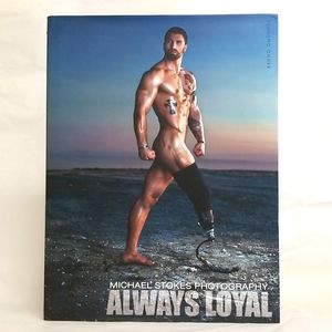 Michael Stokes Always Loyal coffee table book. Gay interest